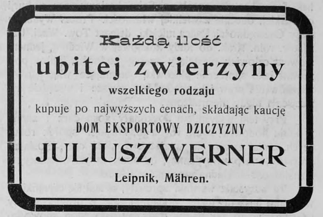 Оголошення «Торгового дому експорту дичини Юліуша Вернера» з Лейпніка про закупівлю будь-якої кількості дичини