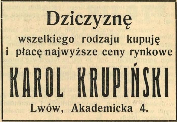 Оголошення Кароля Крупінського про закупівлю за найвищими цінами дичини (Львів, вул. Академічна, 4).