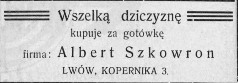 Оголошення Альберта Шковрона про закупівлю різних видів дичини. (Львів, вул. Коперника, 3)