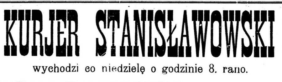 Фрагмент титульної сторінки газети ""Kurjer Stanisławowski"