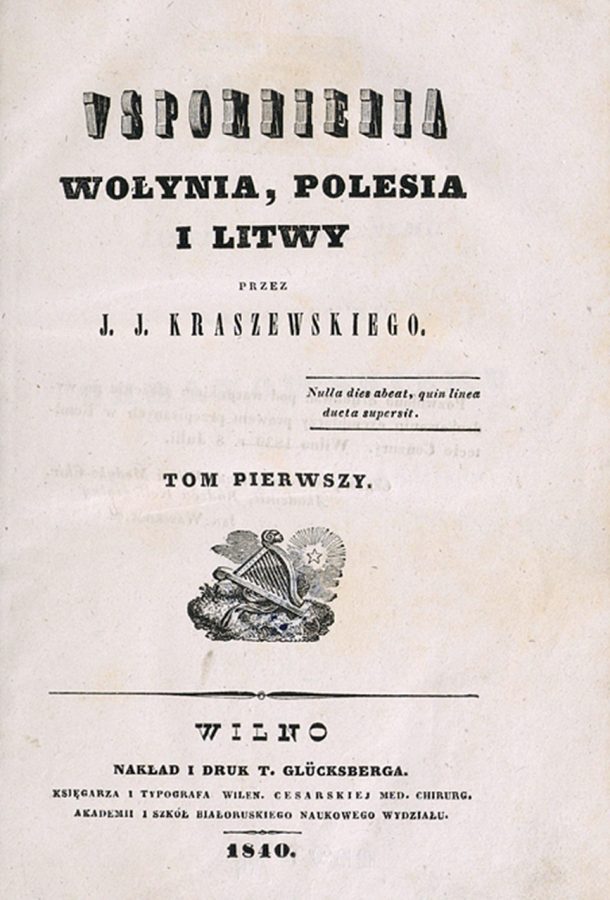 Юзеф Крашевський «Спогади з Волині, Полісся і Литви» (1840, Вільно) 