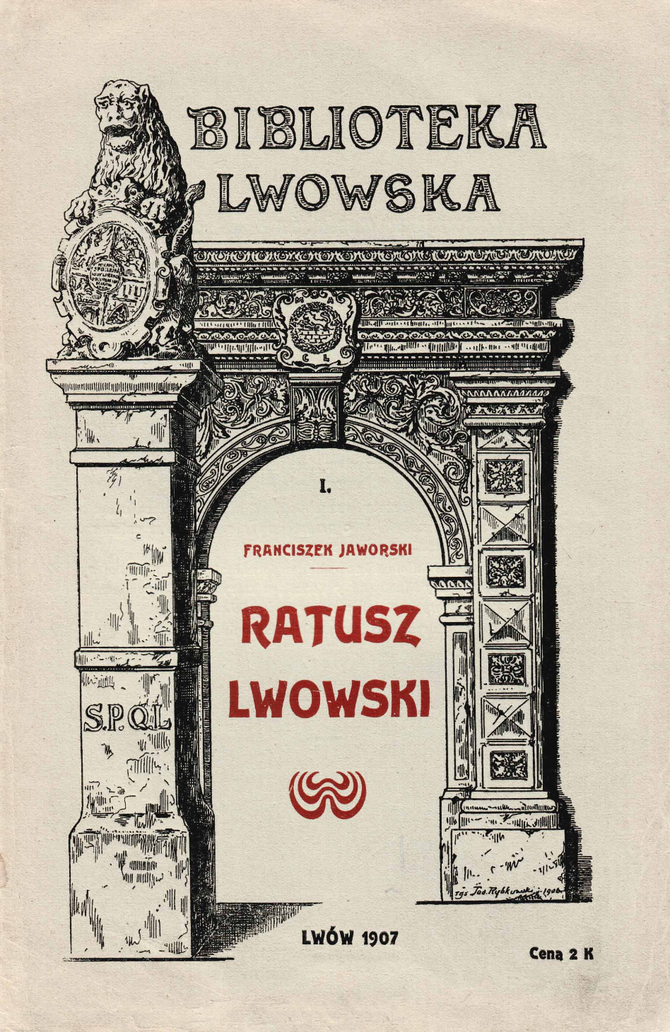 І том серії „Biblotekia Lwowska“ (1907)